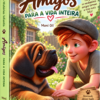 HI-Amigos-Para-Vida-Inteira Amigos Para a Vida Toda - Livro Infantil