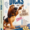 Super Dicas Para Donos Responsáveis, de Cães
