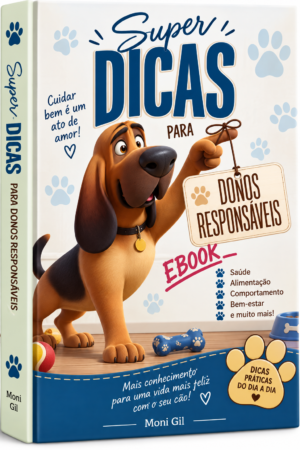 Super Dicas Para Donos Responsáveis, de Cães
