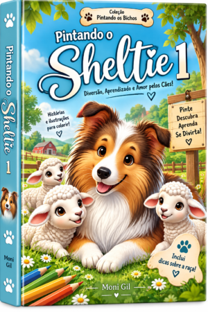 Coleção Pintando o Sheltie 1 - Livro de Colorir