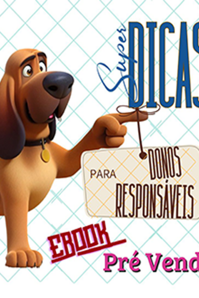 Super Dicas Para Donos Responsáveis, de Cães